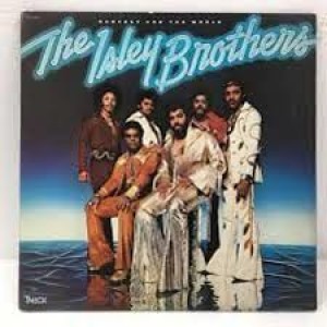 Episode 189:  The Isley Brothers / Harvest ForThe World