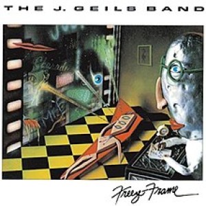Episode 291:  The J. Geils Band / Freeze-Frame