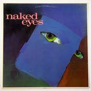 Episode 229:  Naked Eyes / Naked Eyes