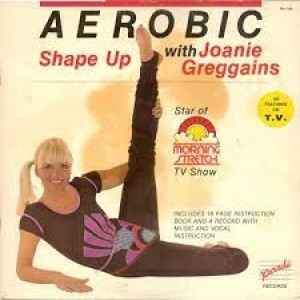 Episode 262: Joanie Greggains / Aerobic Shape Up with Joanie Greggains