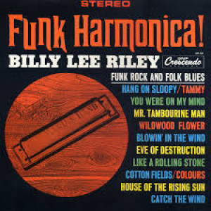 Episode 59: Billy Lee Riley / Funk Harmonica
