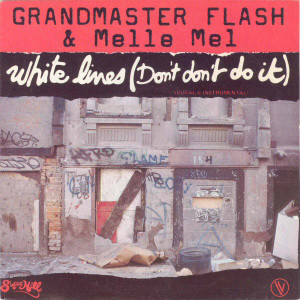 Episode 62: Grandmaster Flash / White Lines (don't do it)