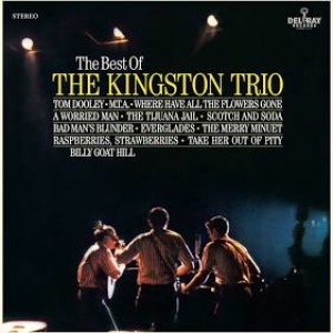 Episode 164: The Kingston Trio / The Best Of The Kingston Trio