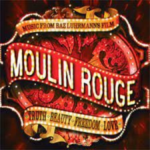 Episode 267:  Moulin Rouge / Music From Baz Luhrmann‘s Film  (Side 2)