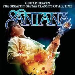 Episode 251:  Santana / Guitar Heaven:  The Greatest Guitar Classics Of All Time