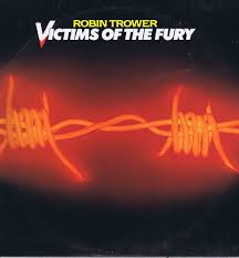 Episode 13: Robin Trower / Victims of the Fury