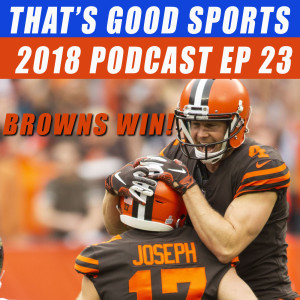 Browns Win! Gano is A Hero, Crosby is Not &amp; Jets Destroy Broncos