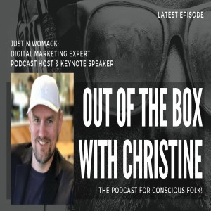 THE LIFE AND TIMES OF A MARKETING GEEK WITH JUSTIN WOMACK