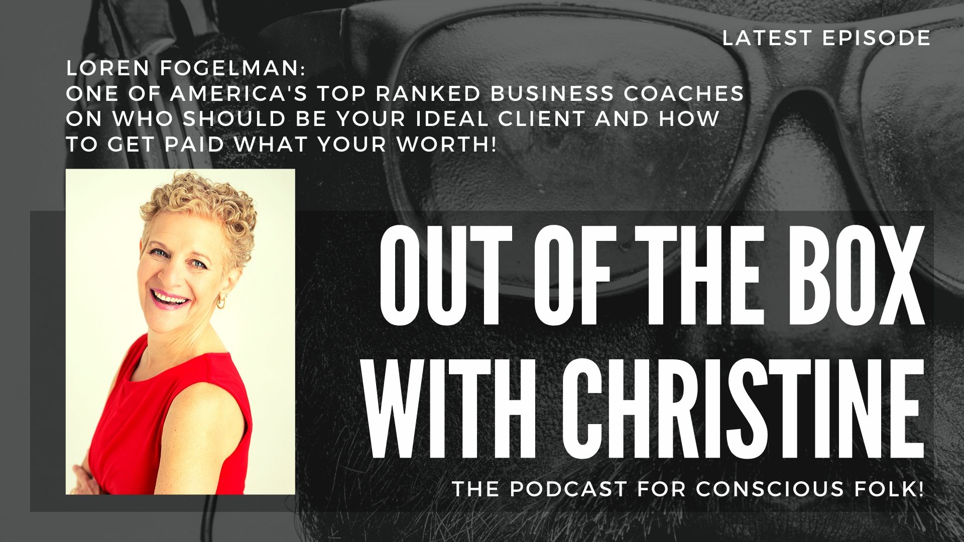 Out of the Box With Christine Blosdale