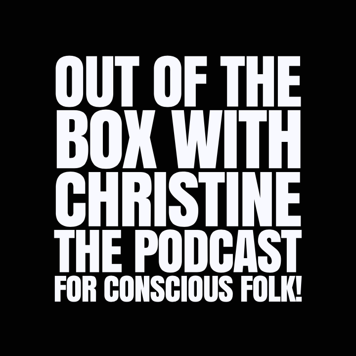 Out of the Box With Christine Blosdale