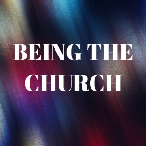 Being the Church