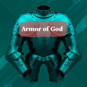 Armor of God: Shoes of Peace and Shield of Faith