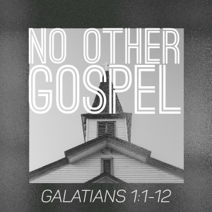 No Other Gospel