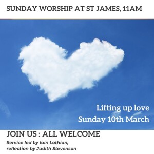 March 10th 2024 “Lifting up love”