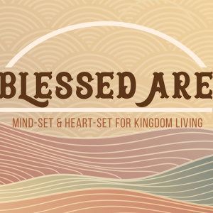 Blessed Are: The Pure in Heart & The Peacemakers