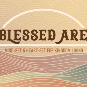 Blessed Are: The Poor In Spirit