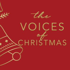 The Voices of Christmas- ”Make Each Day Count”