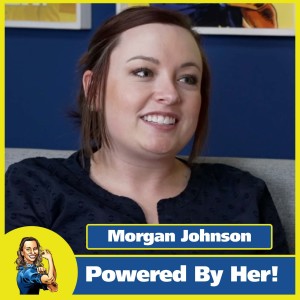 Powered By Her! - Morgan Johnson - S02E20