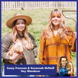 Casey Freeman & Savannah McNeill - Hey Wanderer