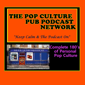 Complete 180’s of Personal Pop Culture