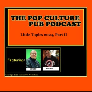 Little Topics 2024, Part II