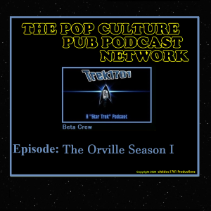Trek1701: The Orville: Season I