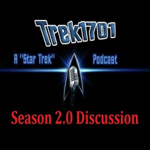 Trek1701: Enterprise Season 2.0 Discussion