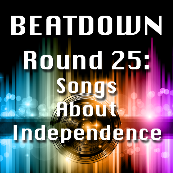 Round 025 - Songs About Independence