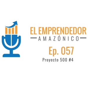 EEA Ep. 57 – Proyecto 500 #4 - He encontrado un buen producto pero he decidido empezar de cero + SORPRESA