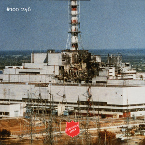 #100 246 Om världens tokigaste glass, Tjernobylkatastrofen och varför alla säger 100 000
