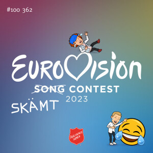 #100 362 EUROVISION SKÄMT CONTEST 2023