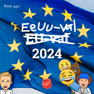 #100 442 Om EU-val, eeeuuu-val och glasögon