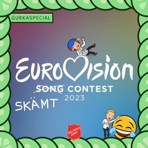 GURKASPECIAL om Eurovision Skämt Contest 2023