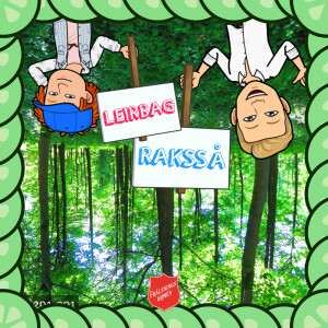 GURKASPECIAL #291 001 Rakssås och Leirbags tvärtom-avsnitt