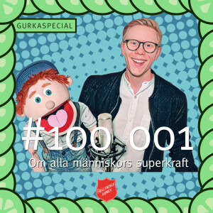 GURKASPECIAL om alla människors superkraft
