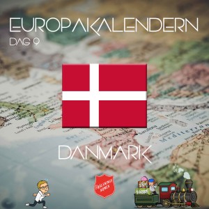 EUROPAKALENDERN DAG 9: Danmark