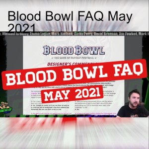 Blood Bowl FAQ May 2021