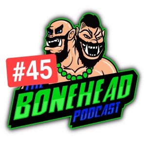 The Bonehead Podcast #45 - Bonehead Basics Nurgle and Nurgle Inducements