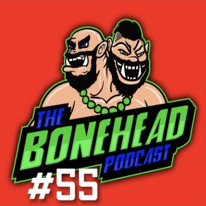 The Bonehead Podcast #55 - MegaBowl Review and Prayers to Nuffle Tables