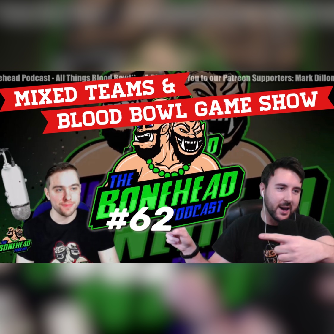 Bonehead Podcast 62 Mixed Teams In Blood Bowl And Bash Or Dash