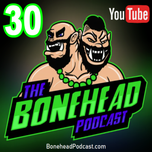 The Bonehead Podcast #30 - Bonehead Basics and Tournament Series