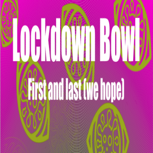 Lockdown Bowl - Charity Tournament Support!