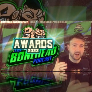 Your Nominations - Bonehead Podcast Awards 2022!! (Bonehead Podcast)