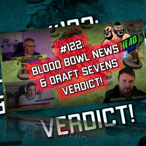 The Bonehead Podcast #122 - Sevens Draft - The Verdict!