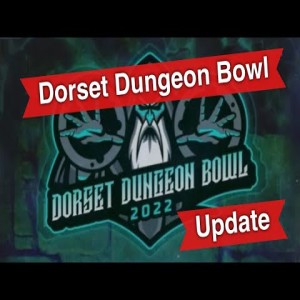 Dorset Dungeon Bowl Update | Bonehead Podcast