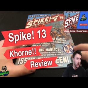 Spike! 13 Blood Bowl Review - Khorne! (Bonehead Podcast)