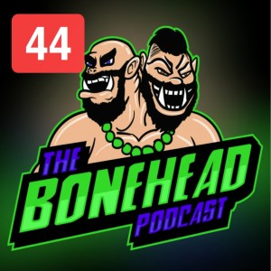 The Bonehead Podcast #44 - Top Ten Big Guys and Bonehead Bowl 2 on FUMBBL