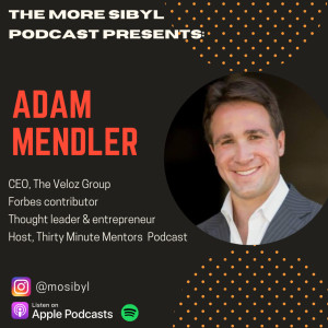 의도적인 지도자| The One with Adam Mendler – Entrepreneur, Public Speaker, CEO, and Podcaster: Episode 9 (2020)
