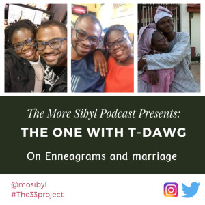 내 반쪽| The One with T-Dawg – On Enneagrams and Marriage: Episode 27 (2019)