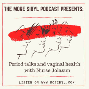 명예로운 방문자| The One with Nurse Jolasun – Period and Vaginal Health Talk: Episode 6 (2019)